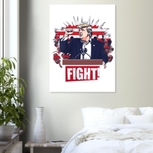 Bold Trump ‘Fight!’ – Limited Edition Iconic Rally Design | Poster premium en papier mat