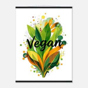 Vegan | Poster premium en papier mat avec baguettes de suspension